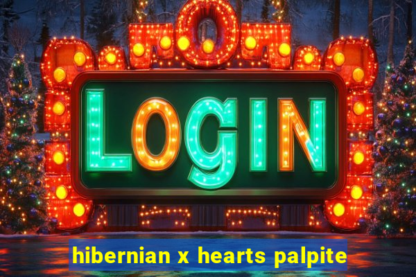 hibernian x hearts palpite